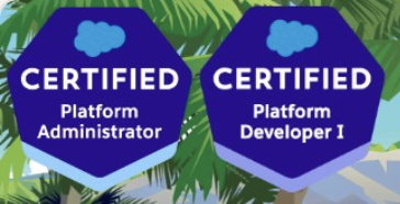 Insignias Salesforce Certified Platform Administrator y Platform Developer I